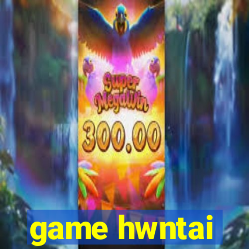 game hwntai